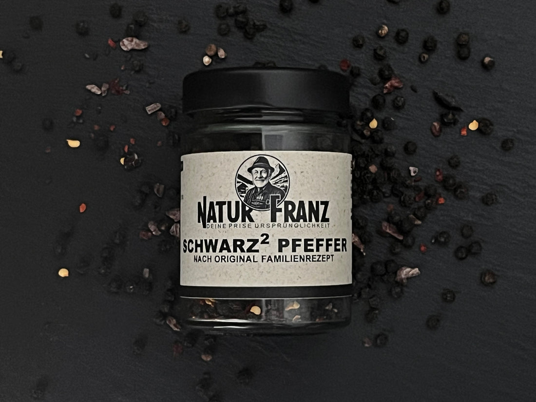 Schwarz² Pfeffer | Natur Franz