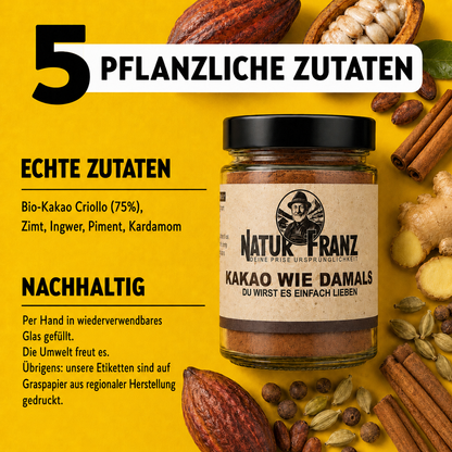 Kakao wie damals - Oma`s geheime Mischung: Bio-Criollo Kakao mit Zimt &amp; Kardamom – ohne Zucker, vegan