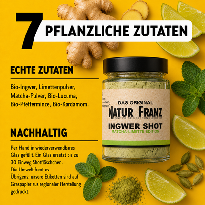 Der neue Ingwer Shot Matcha-Limette von Natur Franz. Bio-Ingwer, edler Matcha &amp; 100% pure Limette aus Mexiko – ohne Trägerstoffe. Erfrischend, belebend, vegan.